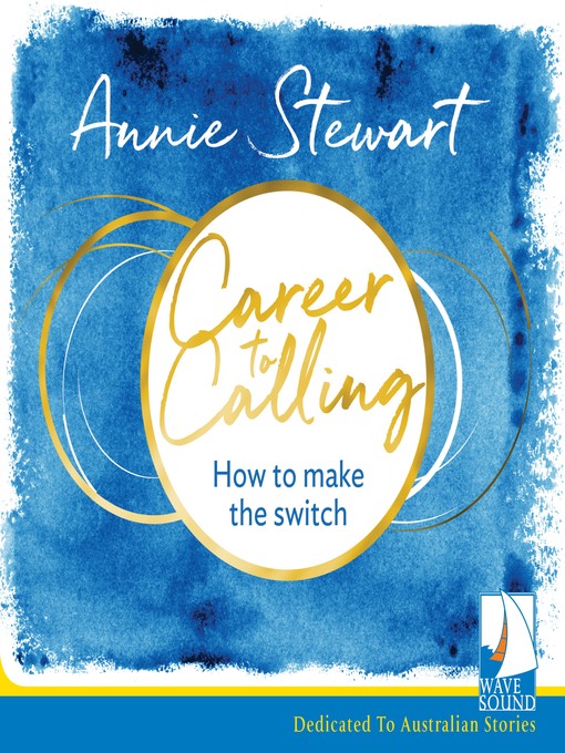 Title details for Career to Calling by Annie Stewart - Wait list
